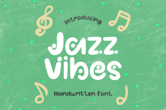 Jazz Vibes: A Playful Handwritten Typeface for Creative Makers