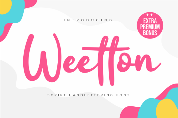 Weetton: A Handwritten Typeface for Authentic Brand Campaigns